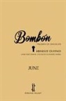 June - Bombón : palabras de chocolate = Midnight cravings : a fine selection of chocolate flavoured words