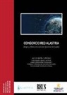 Javier Ibáñez Jiménez - Consorcio Red Alastraia : origen y reforma de la primera Blockchain en España