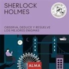 Sherlock Holmes : observa, deduce y resuelve sus mejores enigmas