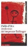Pablo d' Ors - Andanzas del impresor Zollinger