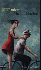 Maria Barbal, Manuel Pérez Subirana - Tándem
