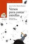 Juan Carlos Martín Ramos - Versos para contar estrellas