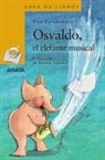 Mar&iacute;a Jes&uacute;s Fern&aacute;ndez Montol&iacute;, Marinella Terzi, Montse Espa&ntilde;ol - Osvaldo, el elefante musical