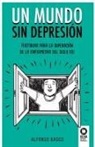 Alfonso Basco, Alfonso Basco Garrido-Lestache - Un mundo sin depresión
