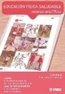 Carles . . . [et al. González Arévalo - Educación física saludable : recursos prácTICos