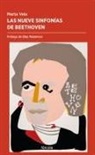 Las nueve sinfonías de Beethoven: La evolución del genio a partir de su discurso orquestal