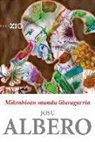 Josu Albero - Mikrobioen mundu liluragarria