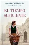 Amara Castro Cid - El Tiempo Suficiente