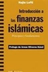 Najia Lofti - Introducción a las finanzas islámicas : principios y fundamentos