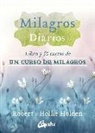 Hollie Holden, Robert Holden - Milagros diarios : libro y 50 cartas de "Un curso de milagros"