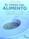 Aliwú Caparrós, Boris Chamás - El poder del alimento : cocina vital