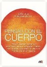 Francesca Speciani, Jader Tolja - Pensar con el cuerpo