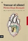Mireia Boya Busquet - Trencar el silenci