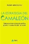 Elodie Mielczareck - La estrategia del camaleón : adaptarse a todos los perfiles gracias a la comunicación no verbal