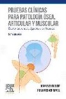 Johannes Buckup - Pruebas clínicas para patología ósea, articular y muscular : exploraciones, signos y síntomas
