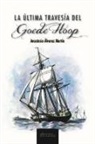 Anastasio Álvarez Martín - La última travesía del Goede Hoop