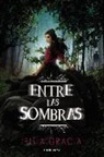 Iris A. Gracia - Entre las sombras