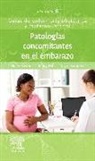 Helen Baston - Patologías concomitantes en el embarazo : medical conditions