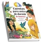 Silvia Dubovoy, Marta Rivera Ferner - Cuentos para antes de dormir de América