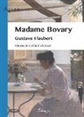 Gustave Flaubert - Madame Bovary