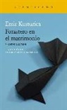 Emir Kusturica - Forastero en el matrimonio