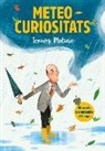 Tomàs Molina i Bosch, Simon Rogers - Meteocuriositats : 50 secrets per entendre el temps