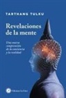 Tarthang Tulku - Revelaciones de la mente : una nueva comprensión de la conciencia y la realidad