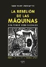 Romain Rolland, Frans Masereel - La rebelión de las máquinas o El pensar desencadenado