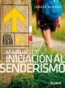 Juanjo Alonso - Manual de iniciación al senderismo