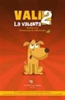 Ramón Grau Vallés, Josep Maria Juli Garcia - Vali la valenta 2