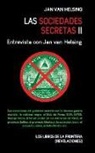 Jörg K. Eisenblätter, Jan van Helsing - Las sociedades secretas II : entrevista con Jan van Helsing