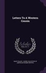 Nancy Blake, Cairns Collection of American Women Wri - Letters to a Western Cousin
