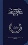 Johannes Hollnsteiner, Horace K. Mann - The Lives of the Popes in the Early Middle Ages Volume 1, PT. 2