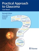 Ramanjit Sihota - Practical Approach to Glaucoma