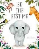 That One Guy - Be the Best Me