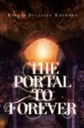 Bonnie Sullivan Raymond - The Portal to Forever