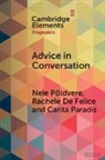 Rachele De Felice, Rachele De Felice, C. Paradis, Carita Paradis, Paradis Carita, Nele Poldvere... - Advice in Conversation