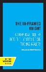 William Matthews - Iii-Framed Knight