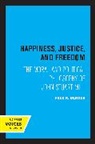 Fred R. Berger - Happiness, Justice, and Freedom