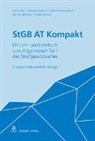 Fabian Brand, Richard Ehmann, Andreas Eicker, Cathrin Konopatsch, Cathrine Ju Konopatsch, Cathrine Julia Konopatsch... - StGB AT Kompakt