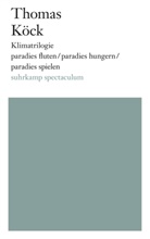 Thomas Köck - Klimatrilogie