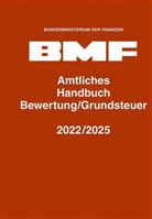 Bundesministerium der Finanzen, Bundesministerium der Finanzen - Amtliches Handbuch Bewertung/Grundsteuer 2022/2025