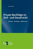 Sandra Heide - Private Nachfolge im Zivil- und Steuerrecht
