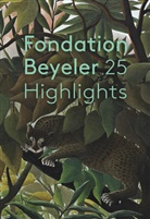 Riehen/Basel Fondation Beyeler - Fondation Beyeler. 25 Highlights