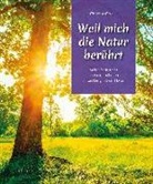 Christine Obruly - Weil mich die Natur berührt