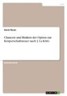 Deniz Özcan - Chancen und Risiken der Option zur Körperschaftsteuer nach § 1a KStG