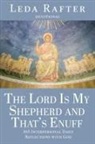 Leda Rafter - The Lord Is My Shepherd and That's Enuff
