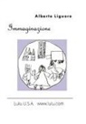 Alberto Liguoro - IMMAGINAZIONE