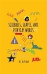 Al &amp; Evy - Scribbles, Shapes, and Everyday Words