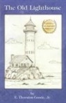E. Thornton Goode - The Old Lighthouse